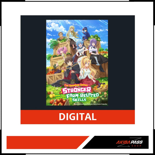 I’ve Somehow Gotten Stronger When I Improved My Farm-related Skillls (OmU) - Season 1 (DIGITAL)