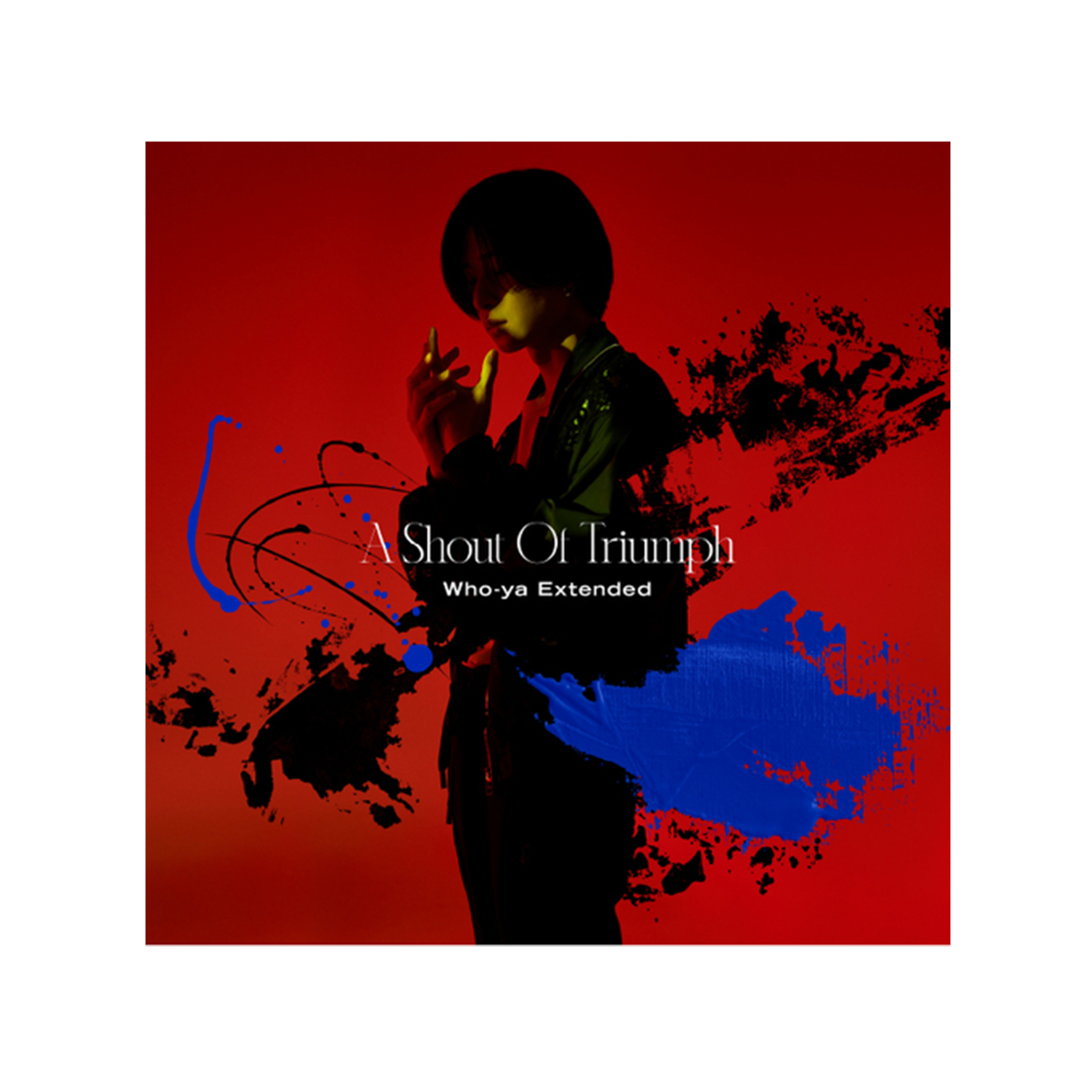 Who-ya Extended - A Shout Of Triumph (CD)
